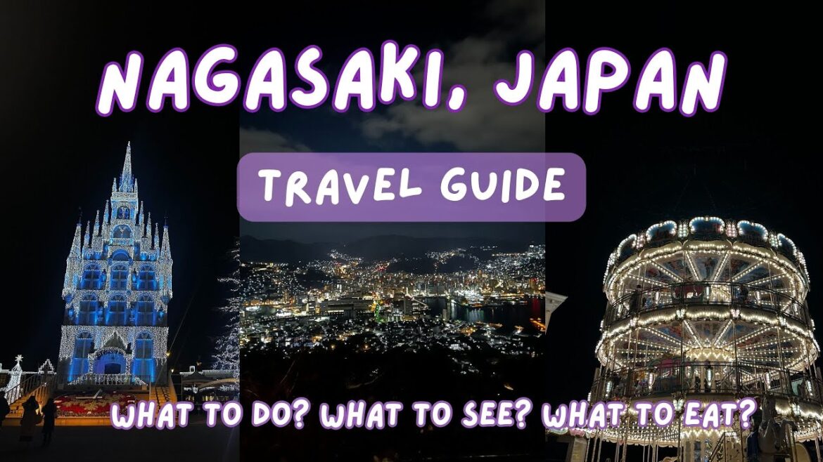 Travel Guide for Nagasaki Japan! Travel Guide for Nagasaki Japan!