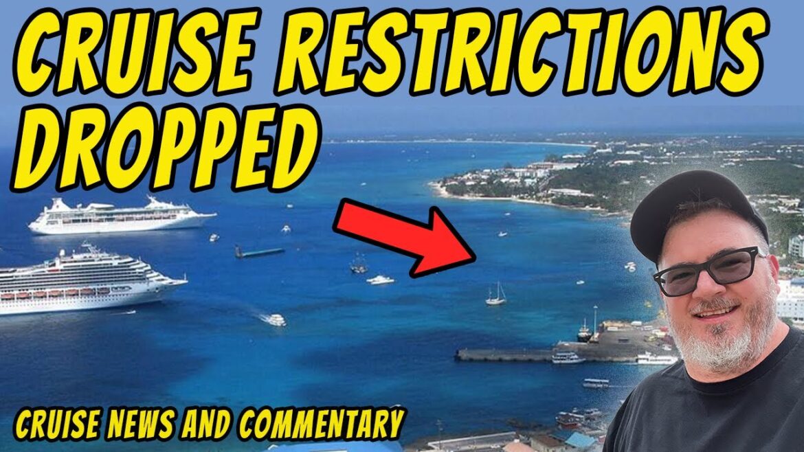 CRUISE NEWS – RESTRICTIONS DROPPED plus HAL and COZUMEL CELEBRATE CRUISE NEWS - RESTRICTIONS DROPPED plus HAL and COZUMEL CELEBRATE