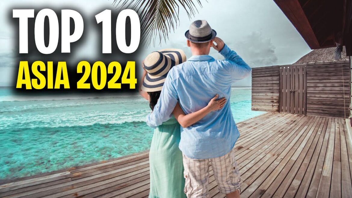 Explore Asia’s Top 10 Destinations for 2024 Explore Asia's Top 10 Destinations for 2024