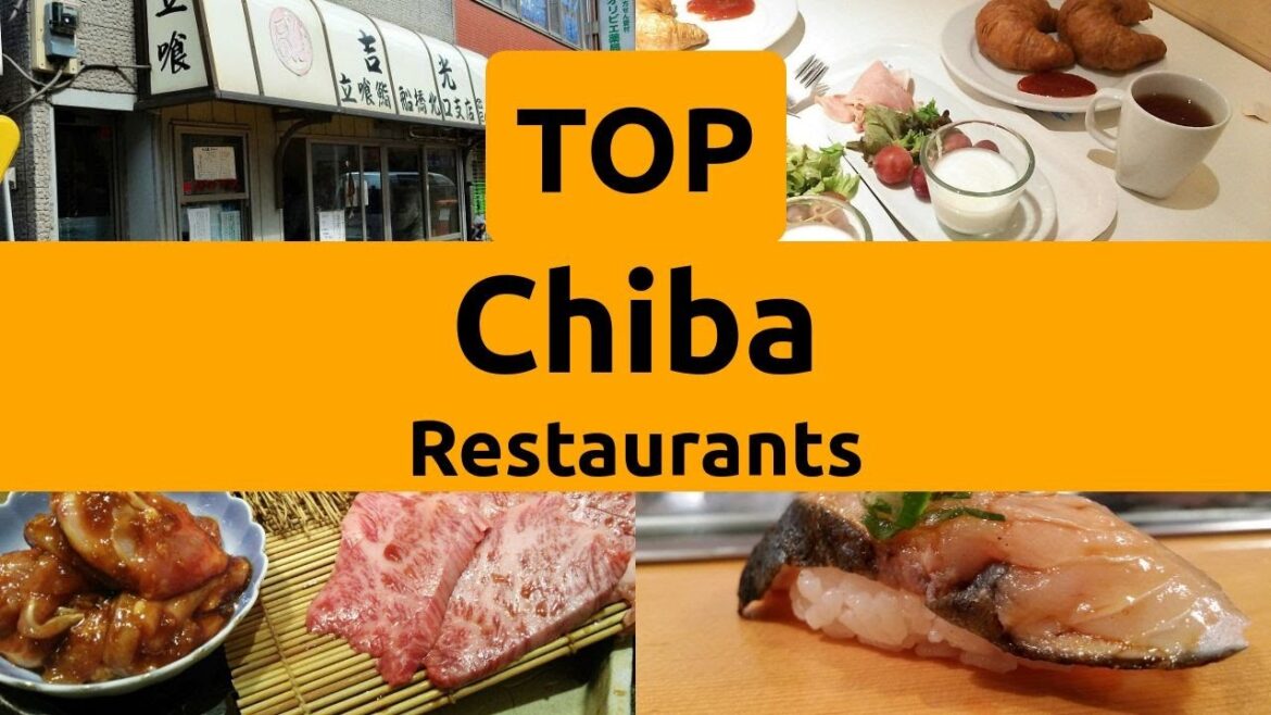 Top Restaurants to Visit in Chiba, Chiba Prefecture | Kanto - English