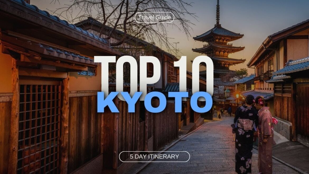 The Ultimate Kyoto Travel Guide in 2024 | 5 Day Itinerary
