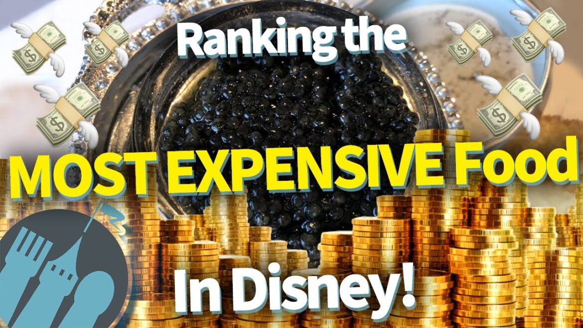 Ranking the Most Expensive Disney Food!