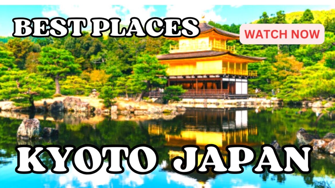 THE MOST BEAUTIFUL AMAZING TOURIST SPOTS AND ATTRACTIONS IN KYOTO JAPAN | BEST PLACE TO TRAVEL THE MOST BEAUTIFUL AMAZING TOURIST SPOTS AND ATTRACTIONS IN KYOTO JAPAN | BEST PLACE TO TRAVEL