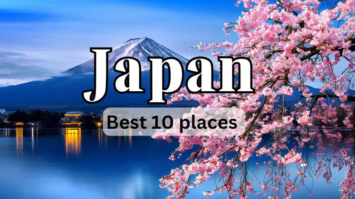 Discover Japan: The 10 Most Incredible Places to Explore Discover Japan: The 10 Most Incredible Places to Explore