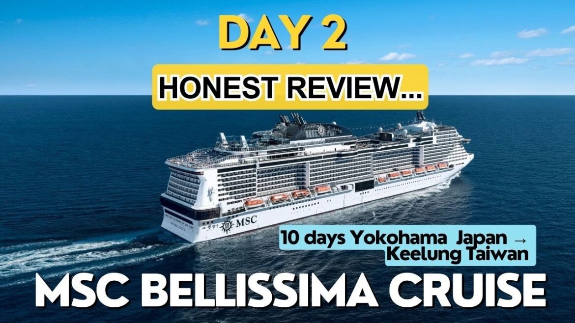 【HONEST REVIEW】10 Days MSC Bellissima Cruise ship Yokohama → Taiwan (DAY 2)  #msc #cruise