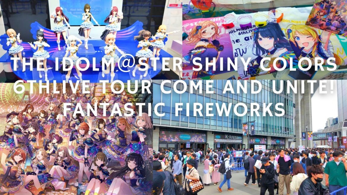 【4K HDR🇯🇵】THE IDOLM＠STER SHINY COLORS 6thLIVE TOUR Come and Unite! Fantastic Fireworks