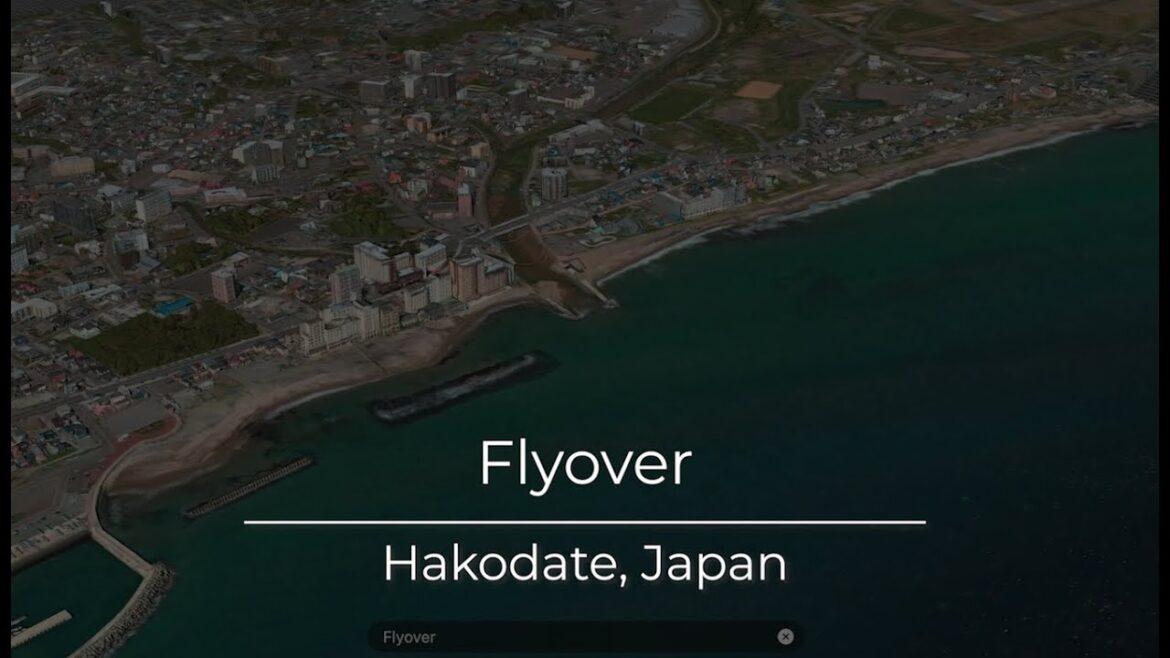Flyover Hakodate, Japan with Apple Maps – A Must See Tour! Flyover Hakodate, Japan with Apple Maps - A Must See Tour!