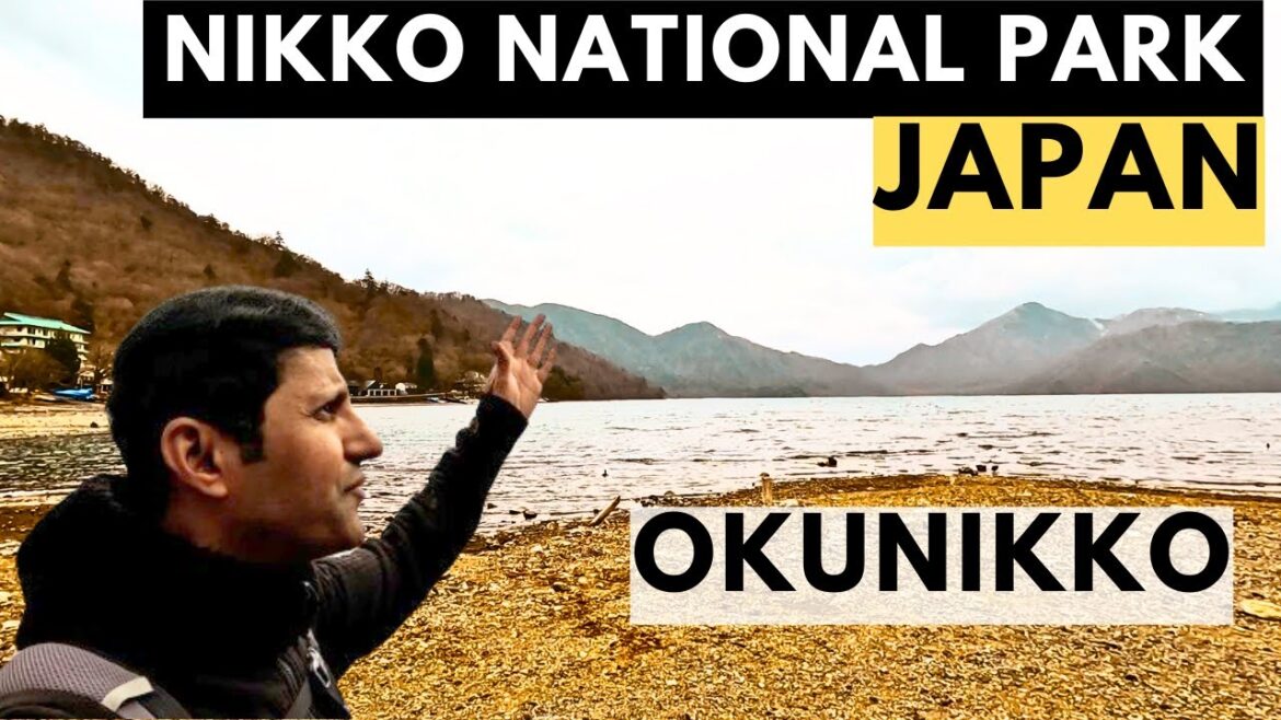 Okunikko Spectacular Landscapes in Nikko National Park | Japan