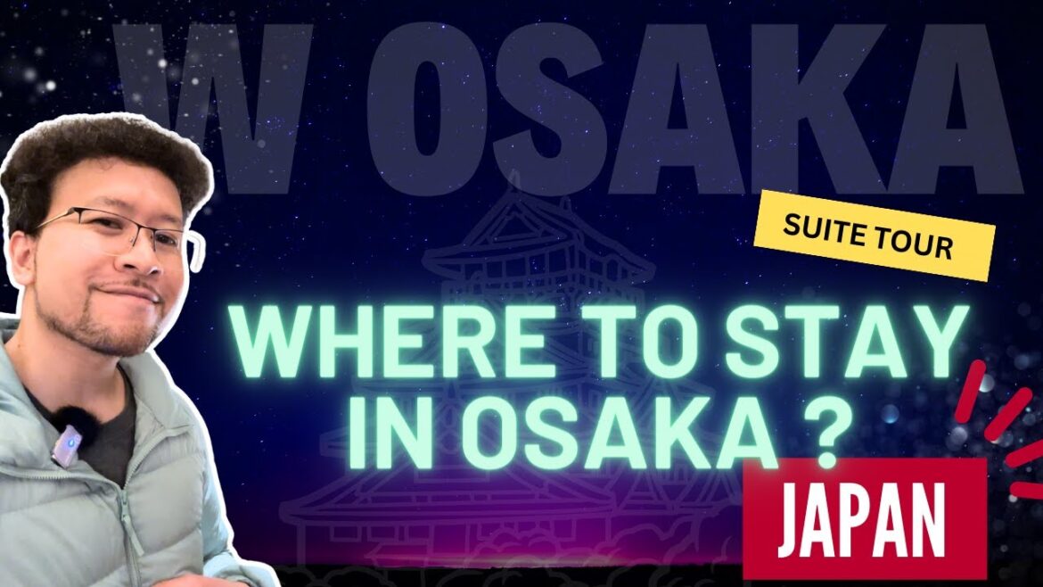 Where to Stay in Osaka, Japan? 🇯🇵 Tour the Luxury Marvelous Suite at W Osaka Hotel in Minamisemba