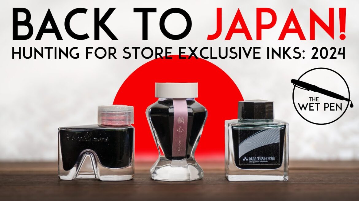 Japan 2024: Hunting for More Exclusive Inks in Tokyo, Part 1