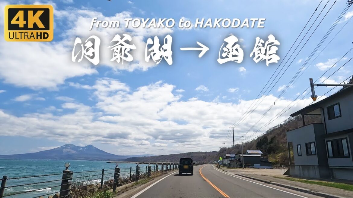 Hokkaido Travel 4K | Driving from Toyako to Hakodate with Beautiful Ocean Views, Hokkaido in Japan Hokkaido Travel 4K | Driving from Toyako to Hakodate with Beautiful Ocean Views, Hokkaido in Japan