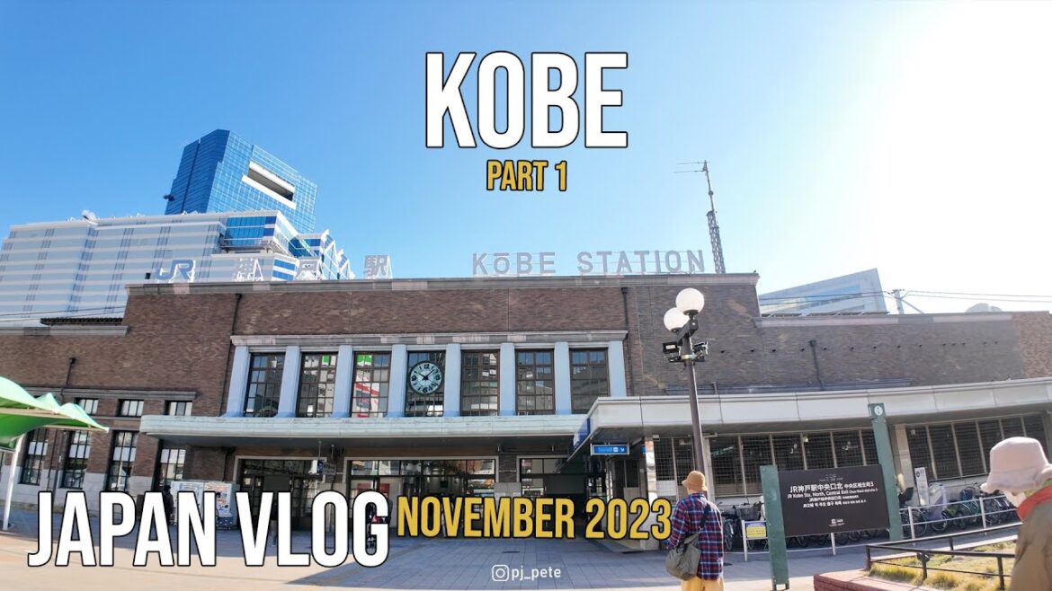 KOBE vlog part 1