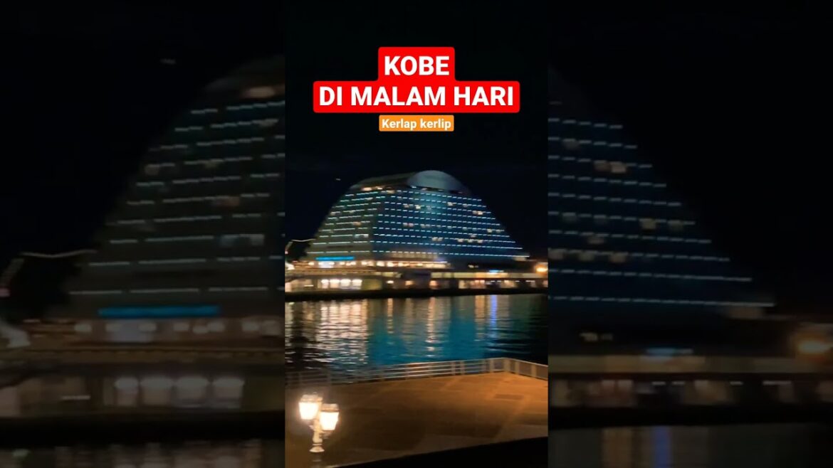 🔴 Suasana Malam hari di KOBE jepang !! #trikshorts