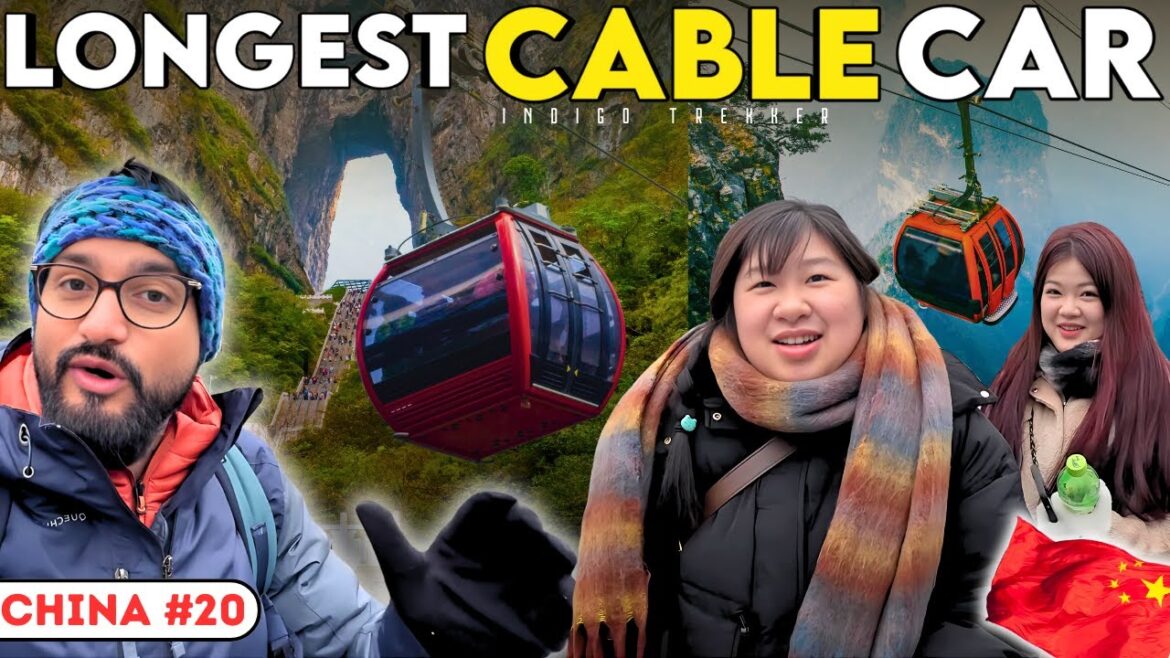 Longest Cable Car - Tianmen Mountain in Zhangjiajie China | Indian Exploring China