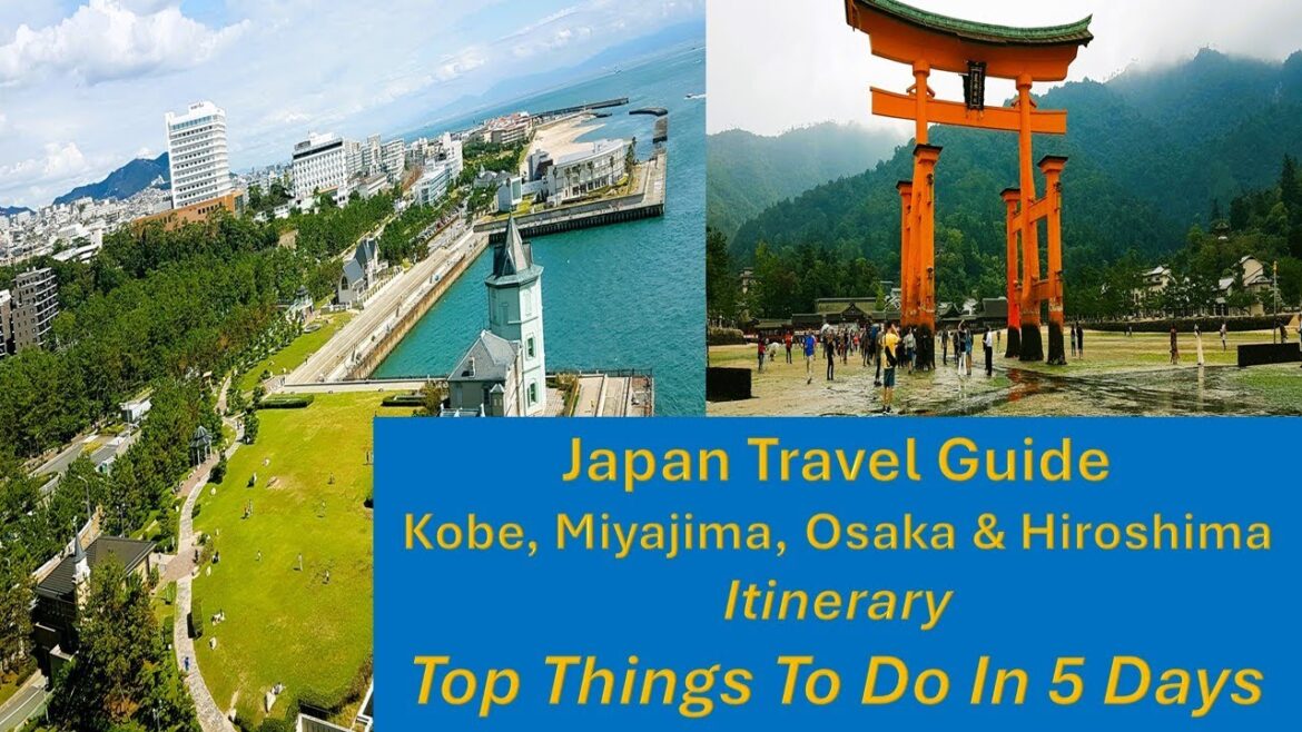 Japan Travel Guide: What are the Must-See in Kobe, Osaka, Miyajima,Hiroshima #japantravel #nature