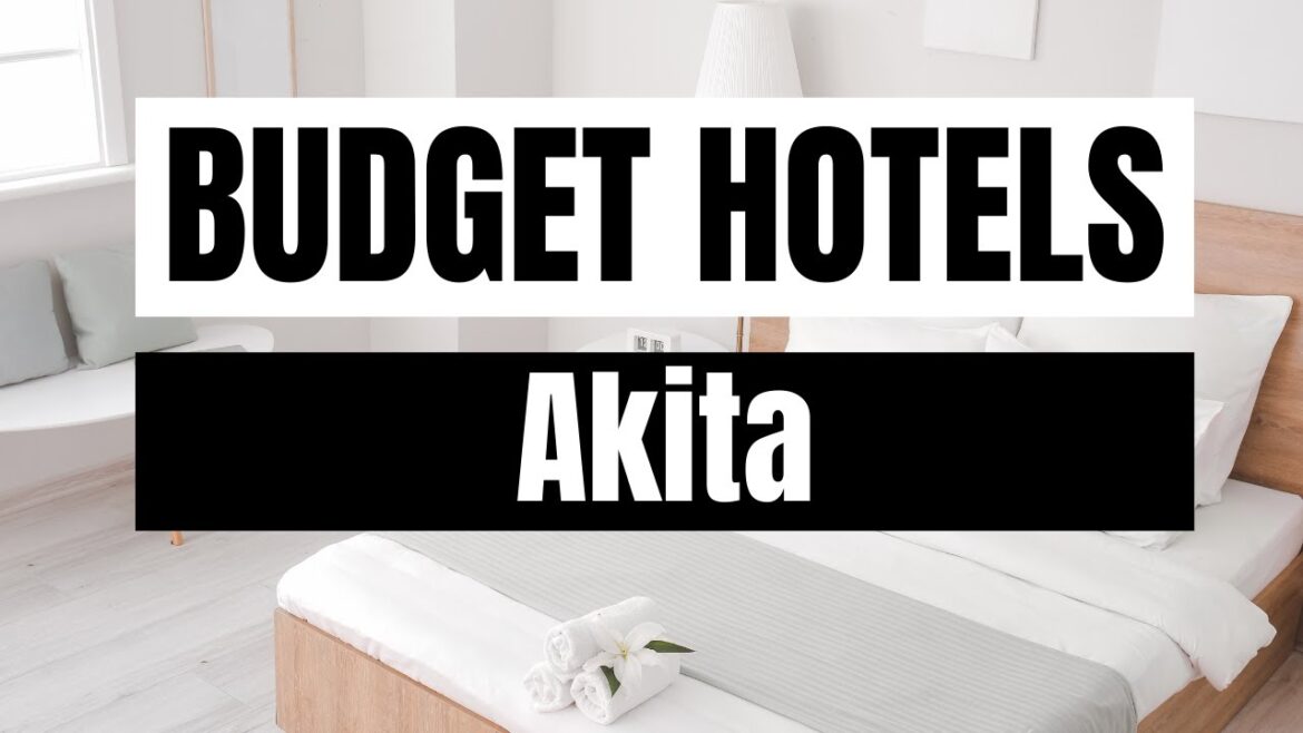 Best Budget Hotels in Akita