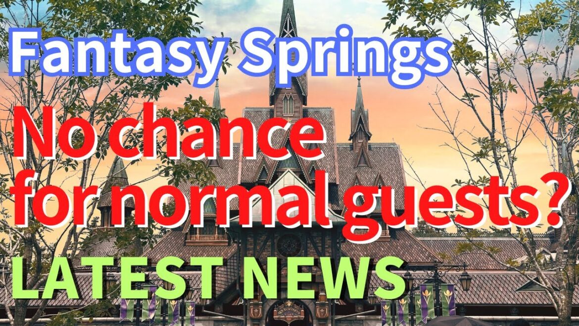 Tokyo DisneySea | You can't enter Fantasy Springs without a special pass Latest news Must see it!