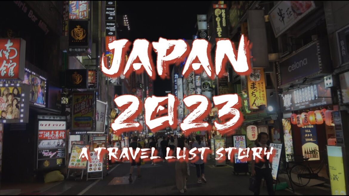 Japan 2023 - A Travel Lust Story