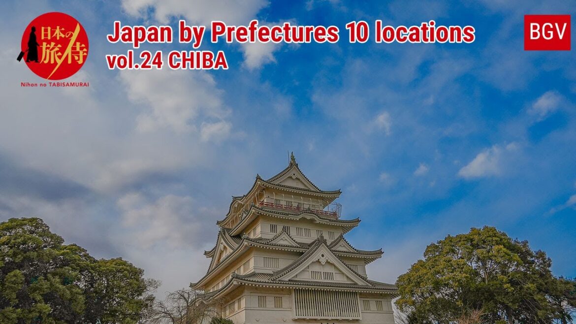 vol.24 CHIBA|Japan by Prefectures 10 locations vol.24 CHIBA|Japan by Prefectures 10 locations