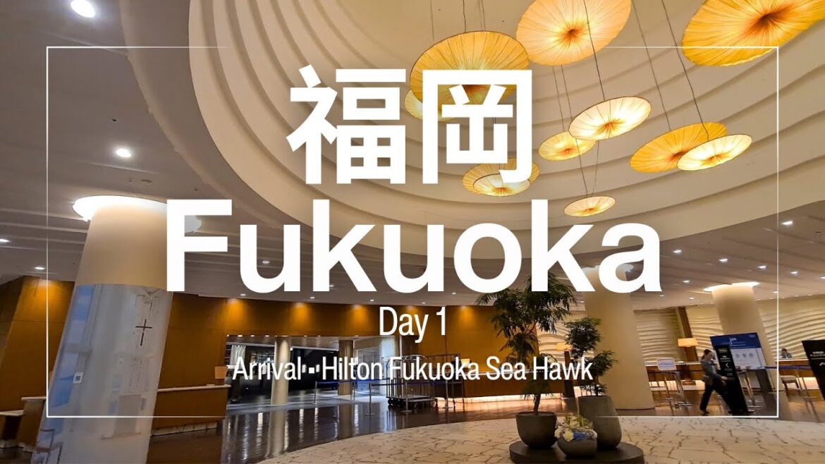 Fukuoka 2024 | Family Travel |  Day 1 – Arrival, Hotel Room Tour at Hilton Fukuoka Sea Hawk Fukuoka 2024 | Family Travel |  Day 1 - Arrival, Hotel Room Tour at Hilton Fukuoka Sea Hawk