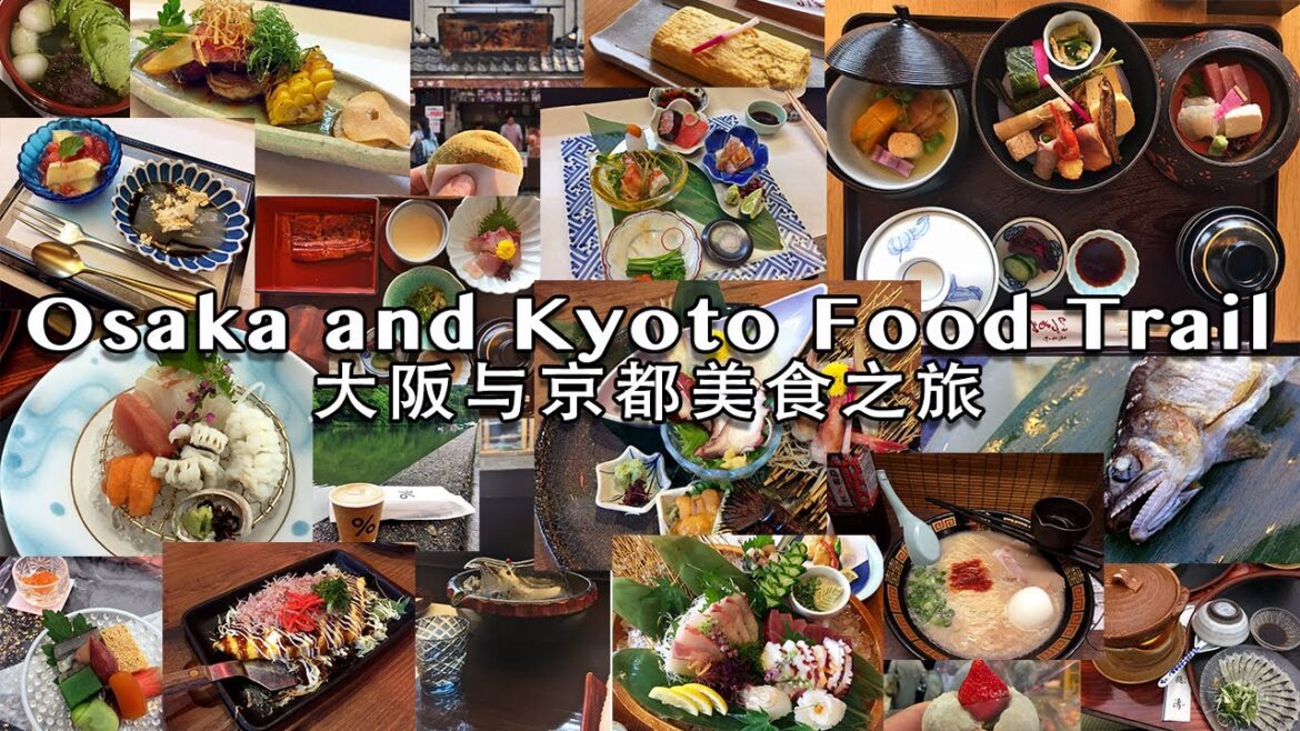 4 days Osaka and Kyoto food trail 4天大阪与京都美食之旅 4 days Osaka and Kyoto food trail 4天大阪与京都美食之旅
