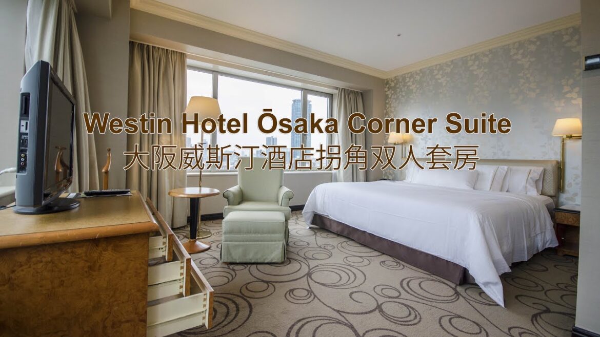 Westin Hotel Osaka Corner Suite 大阪威斯汀酒店拐角双人套房 Westin Hotel Osaka Corner Suite 大阪威斯汀酒店拐角双人套房