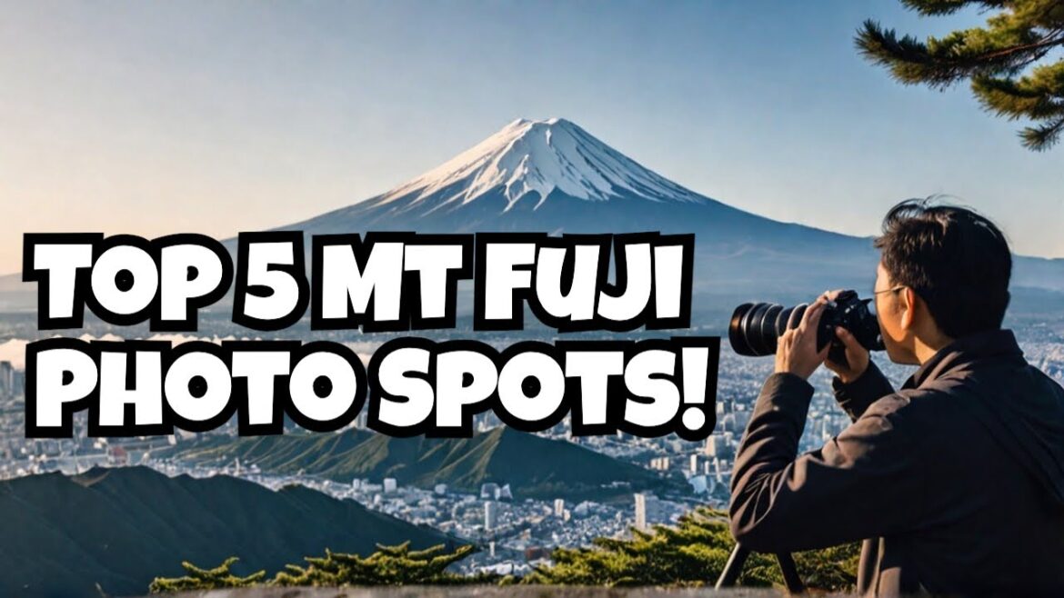 Top 5 Mount Fuji Photo Spots 📸 | 4K 2024 May Top 5 Mount Fuji Photo Spots 📸 | 4K 2024 May