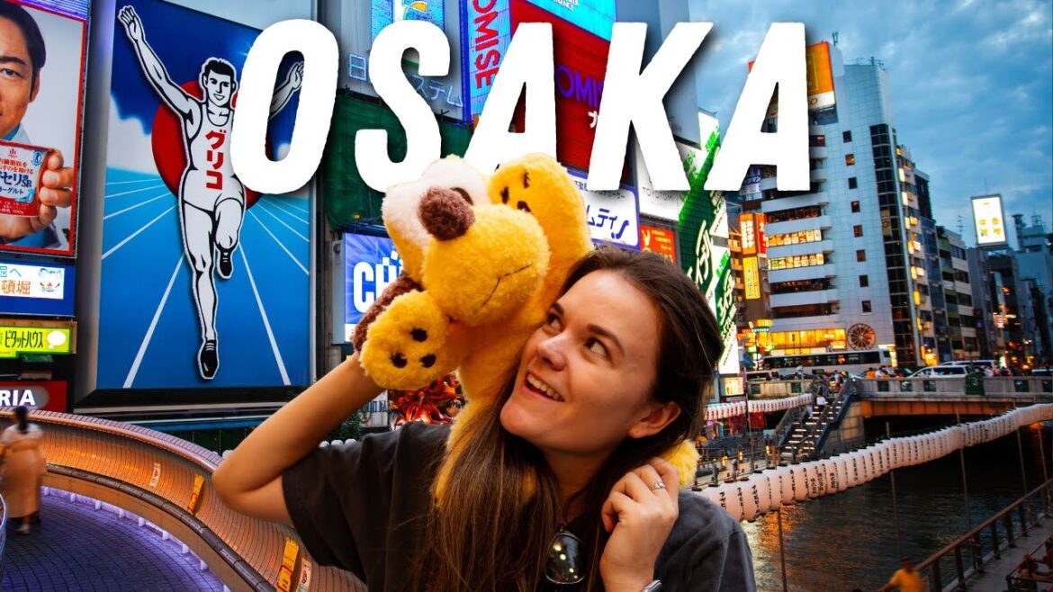 This is why OSAKA is our FAVOURITE city in JAPAN! | Dotonbori, Shinsekai, FOOD & more!