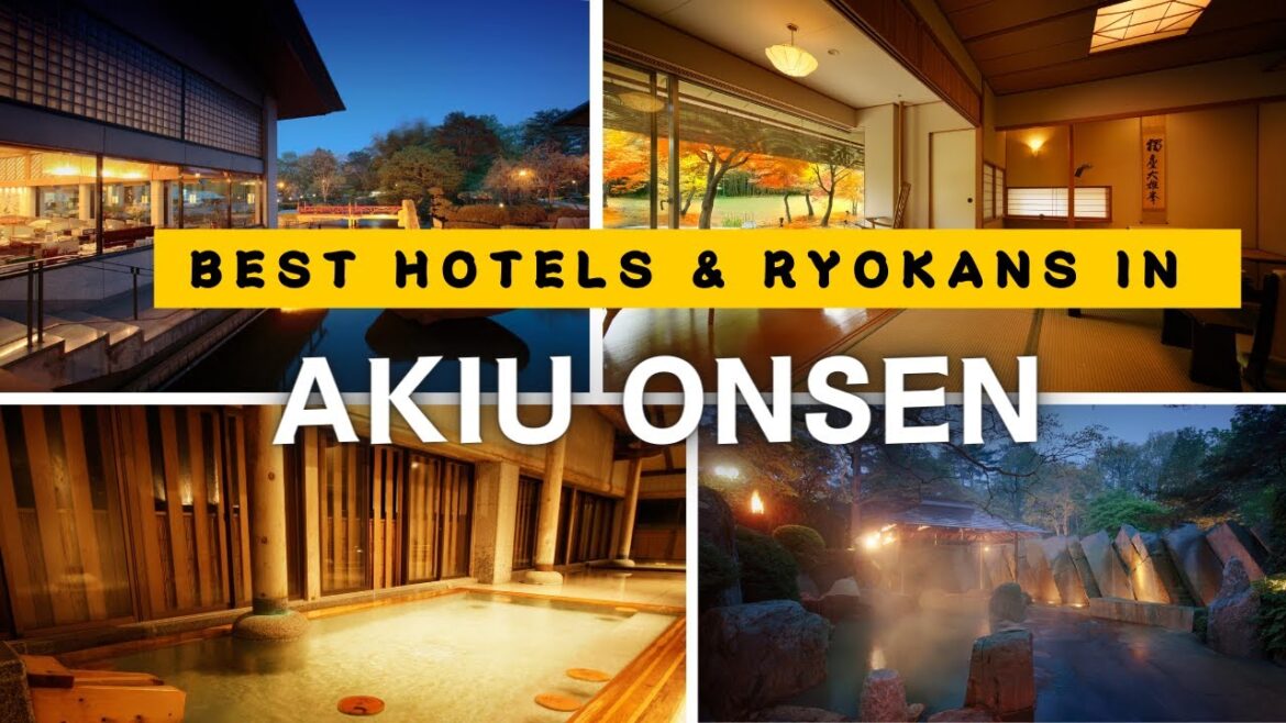 Top AKIU ONSEN Hotels & Ryokans: An Excellent Retreat Near Sendai! Top AKIU ONSEN Hotels & Ryokans: An Excellent Retreat Near Sendai!