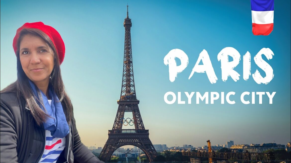 PARIS 2024: what to do in the Olympic City - Ep 1