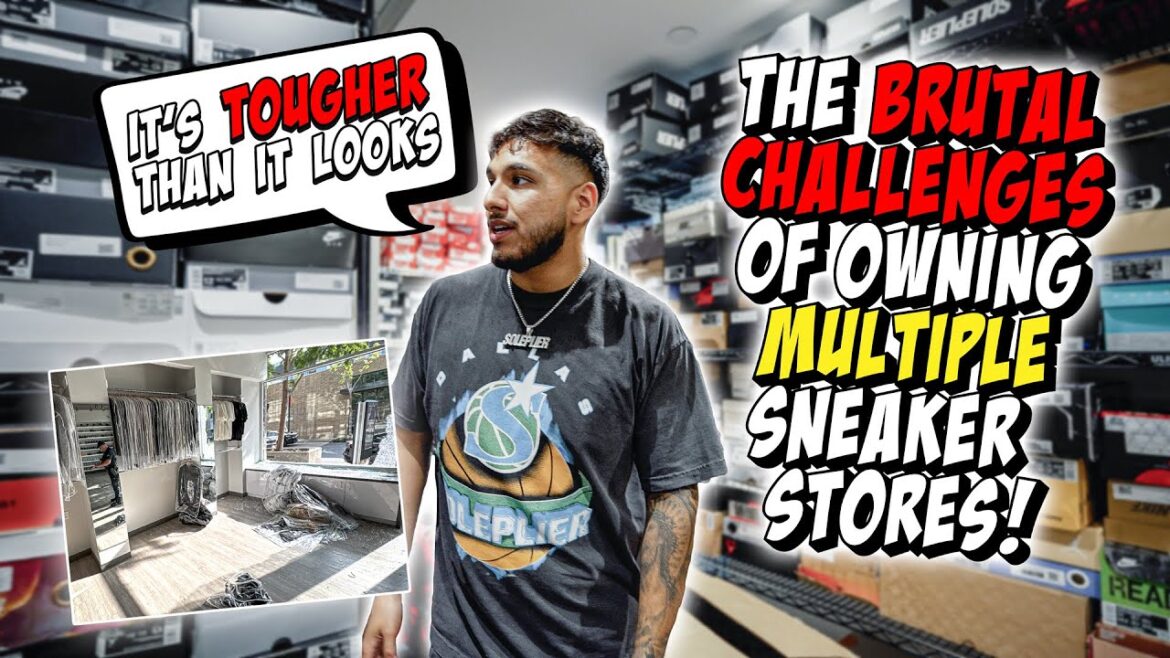 The Life of Owning MULTIPLE Sneaker Stores.. (The Brutal Reality)