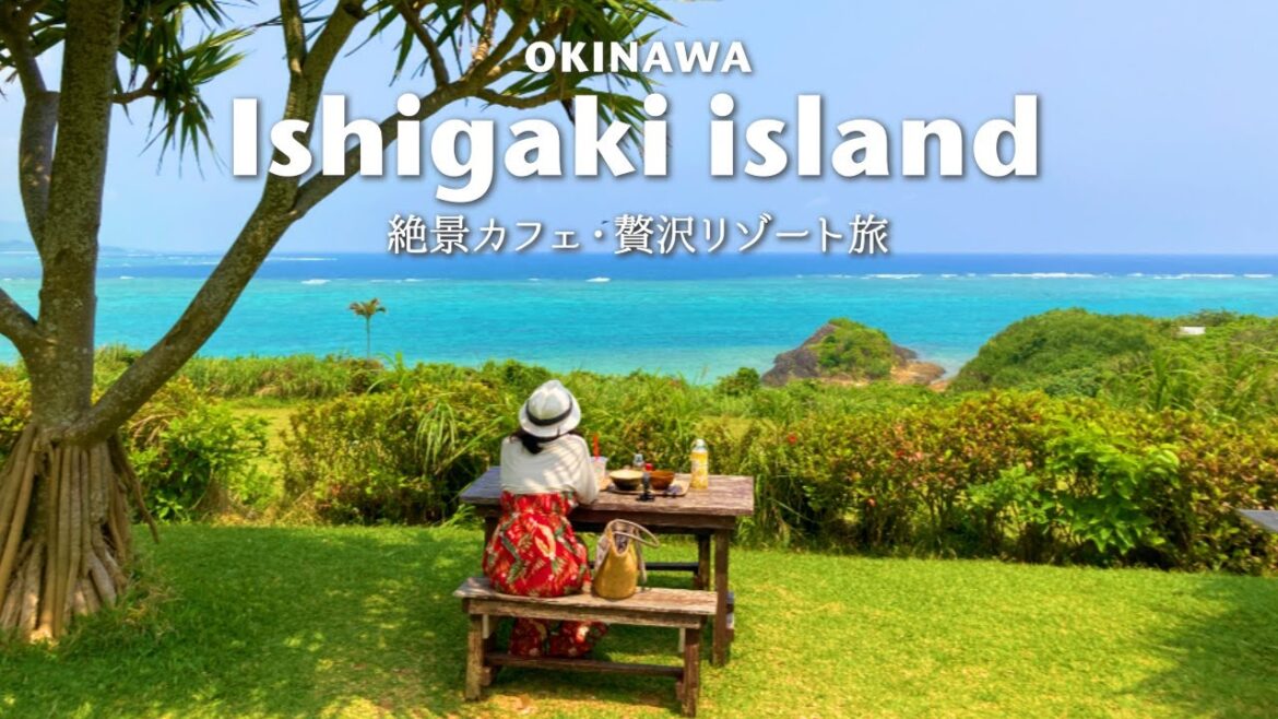 japan trip vlog | Spectacular cafe and luxury resort hotel on Ishigaki Island, Okinawa