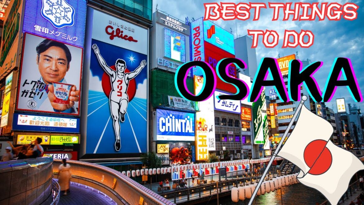 15 Best Things To Do In Osaka, Japan – Complete Guide 15 Best Things To Do In Osaka, Japan - Complete Guide
