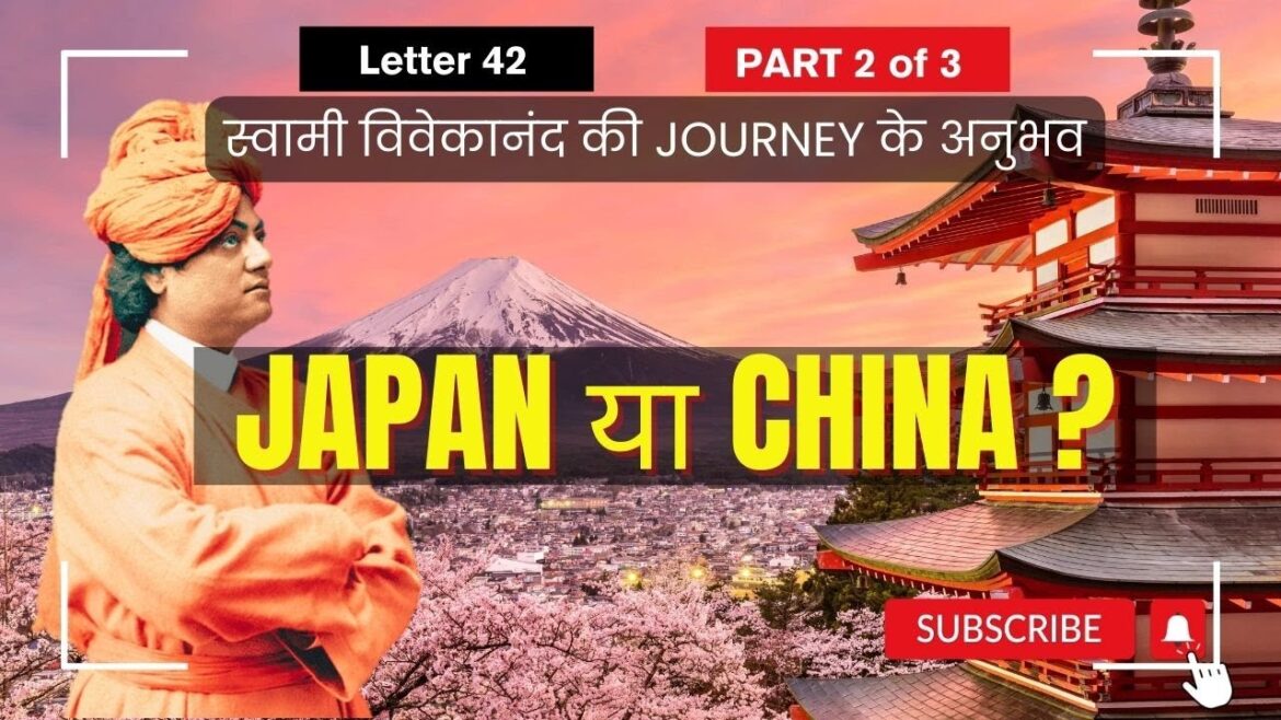 Swami Vivekananda's Magical Travel Blog: China to Japan | Part 2