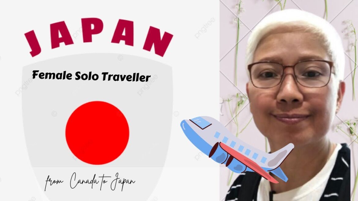 Japan 🇯🇵 Travel / Edmonton to Tokyo / Female Solo Traveller / Japan 🇯🇵 Travel Episode 1