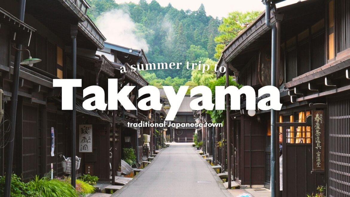 Summer trip to Takayama Japan’s most beautiful traditional town | Old townscape, Hida folk village Summer trip to Takayama Japan's most beautiful traditional town | Old townscape, Hida folk village