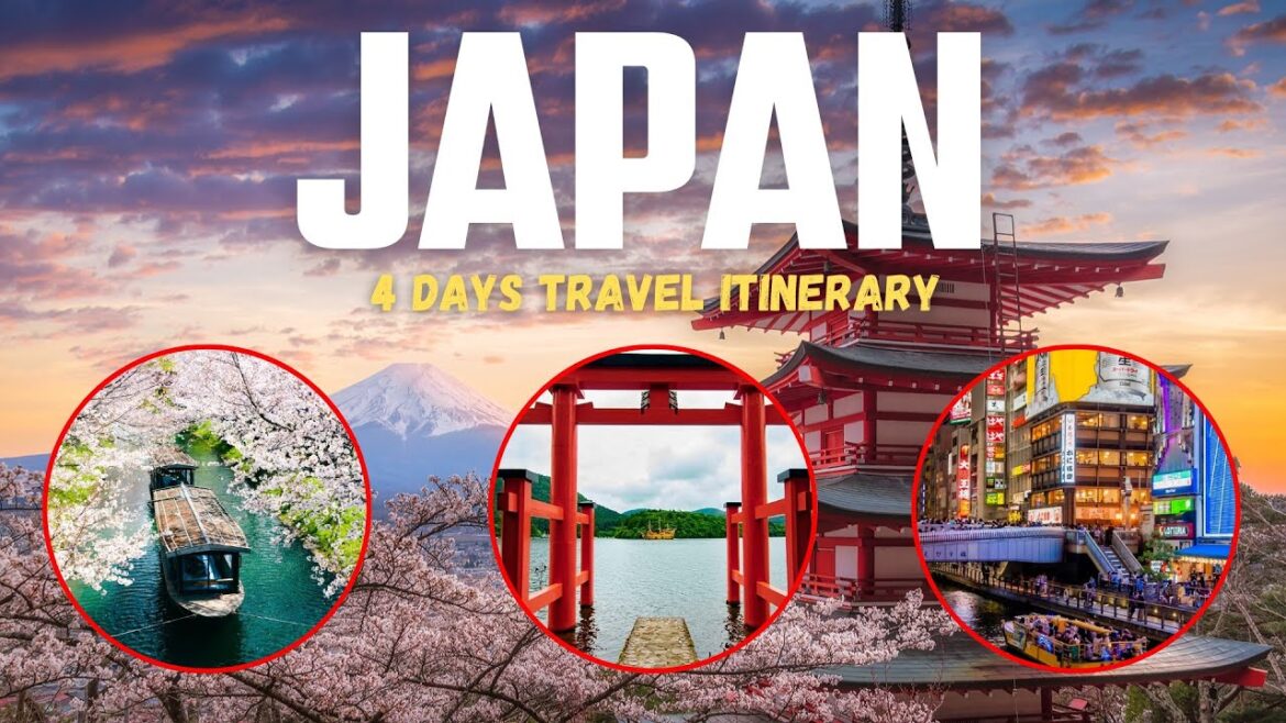 How to Spend 4 Days in Japan A Japan Travel Itinerary