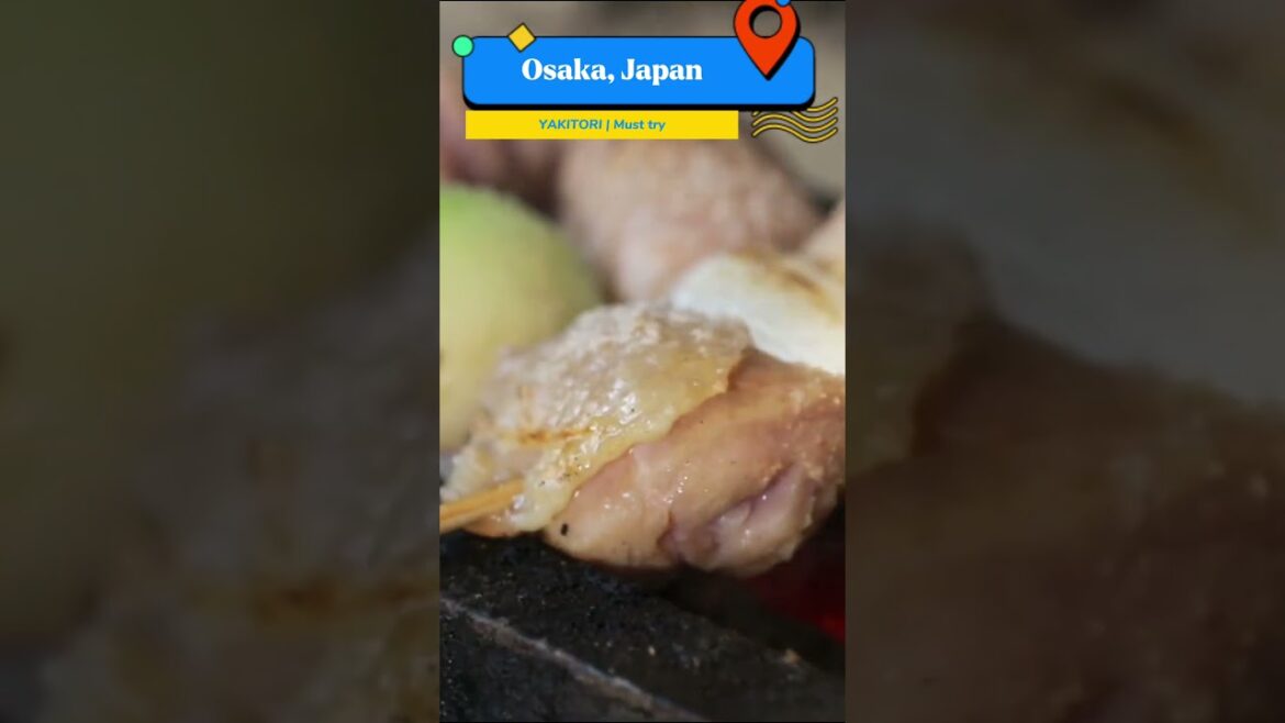 Must try | Yakitori | Osaka, Japan #japanfood #osaka #yakitori #shorts #japaneats #japantravel