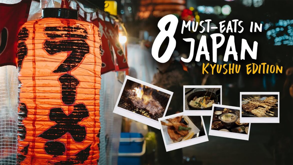 8 Must-Eats in Japan — Kyushu Edition 8 Must-Eats in Japan — Kyushu Edition