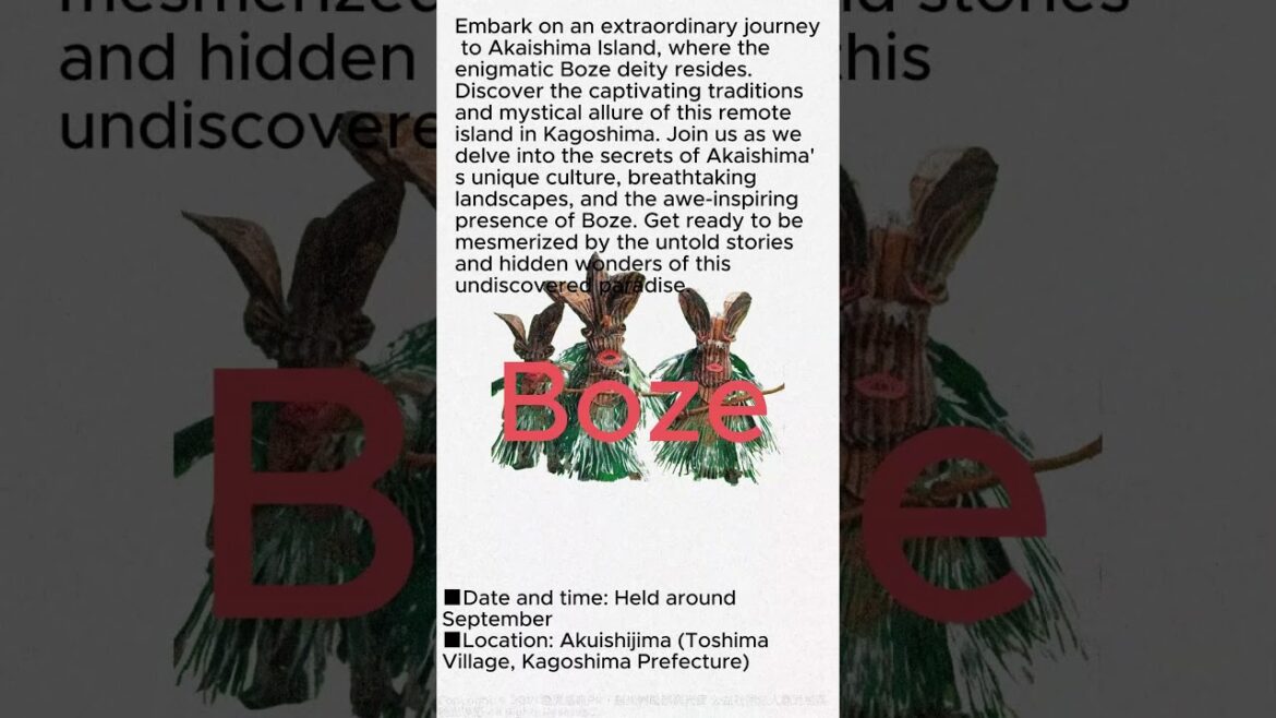 "Mysterious Boze of Akaishima Island: Unveiling Kagoshima's Hidden Gem"