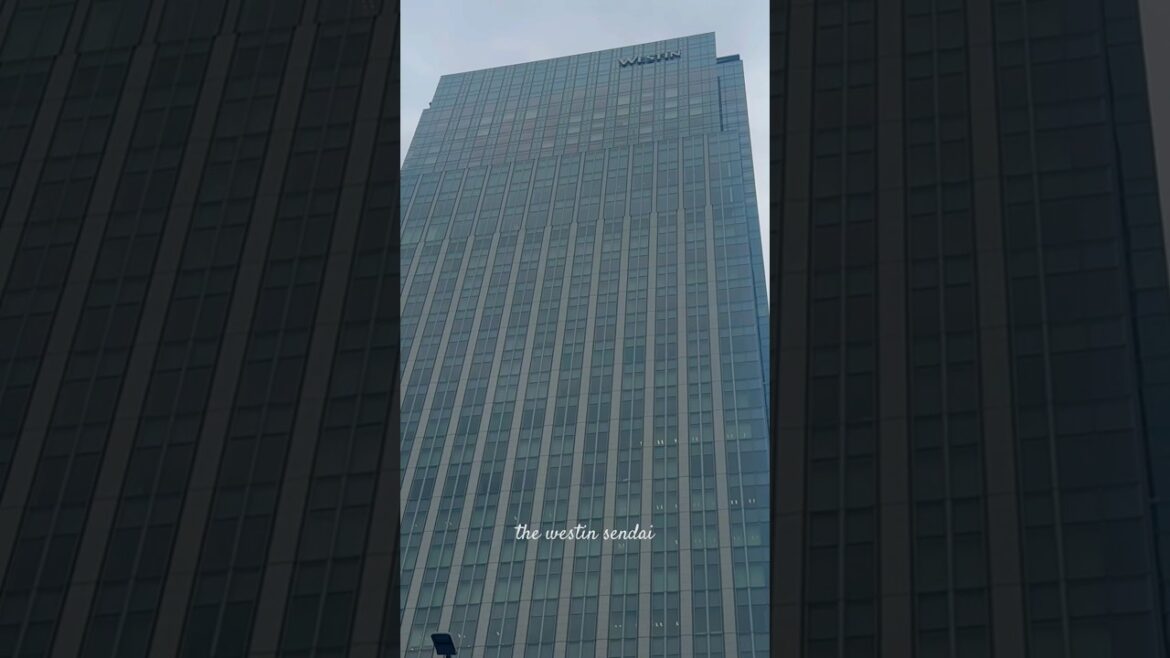 ウェスティン仙台を楽しむ日