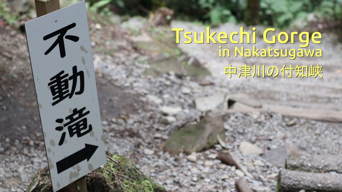 Tsukechi Gorge Tsukechi Gorge
