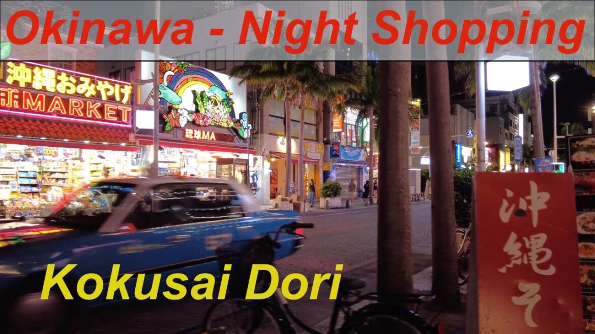 Okinawa Night Shopping - Naha's Kokusai Dori