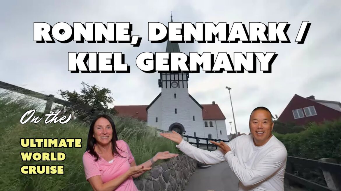 Exploring Ronne, Denmark & Kiel Germany Exploring Ronne, Denmark & Kiel Germany