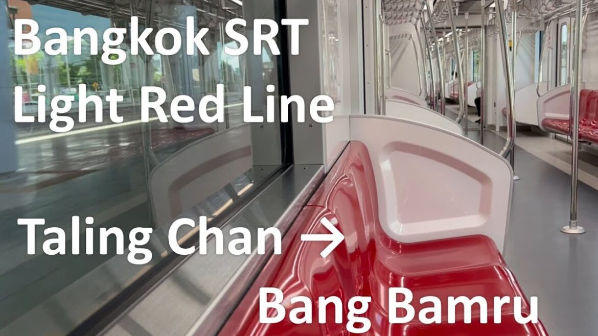 Bangkok SRT Light Red Line Taling Chan Station to Bang Bamru Station