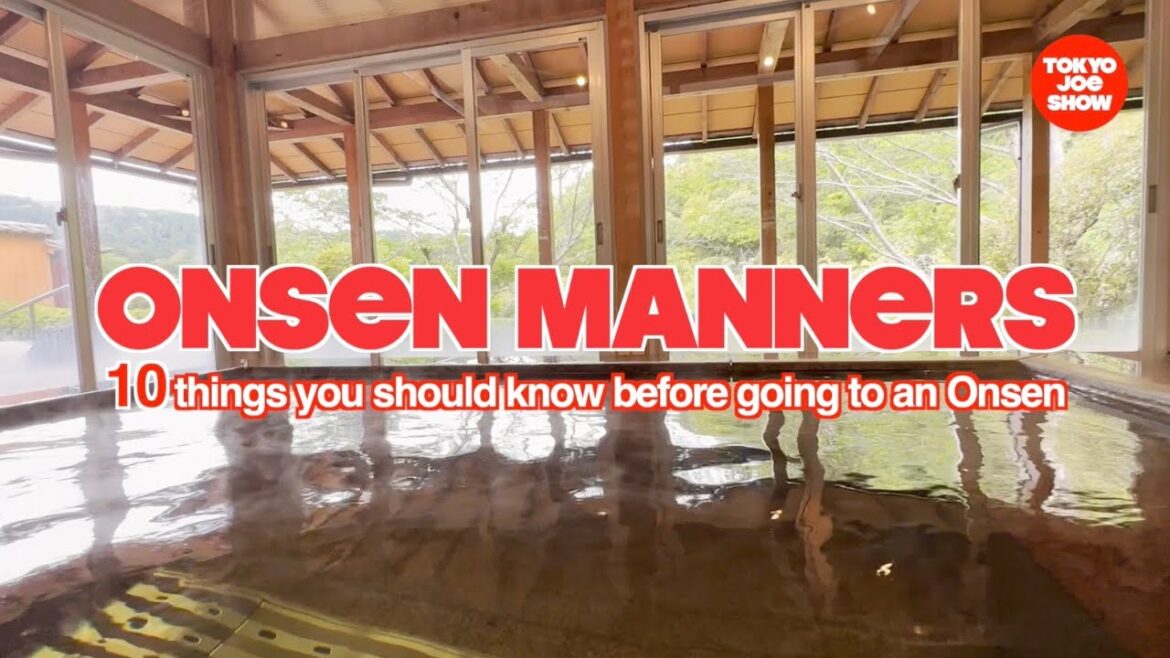 Tokyo Joe's JAPANESE ONSEN MANNERS/10 things you should know before going to a Japanese Onsen