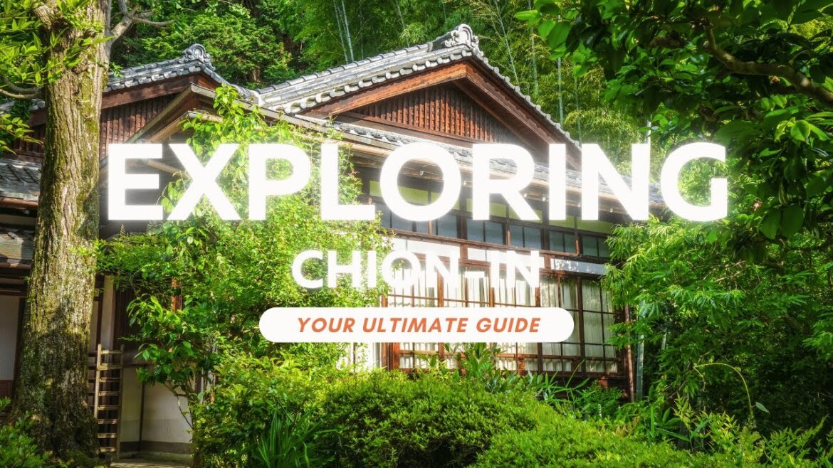 #3 Kyoto – Chion-In: Kyoto’s Grand Temple #3 Kyoto - Chion-In: Kyoto's Grand Temple