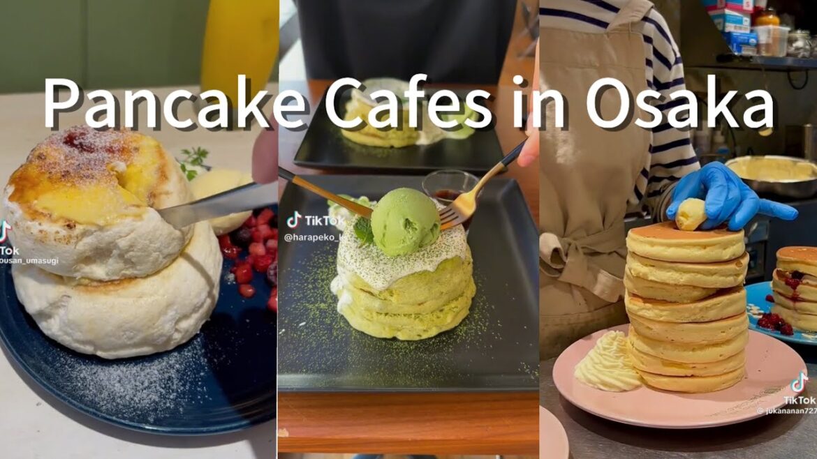 15 Pancake Cafes in Osaka | TikTok compilation🌟