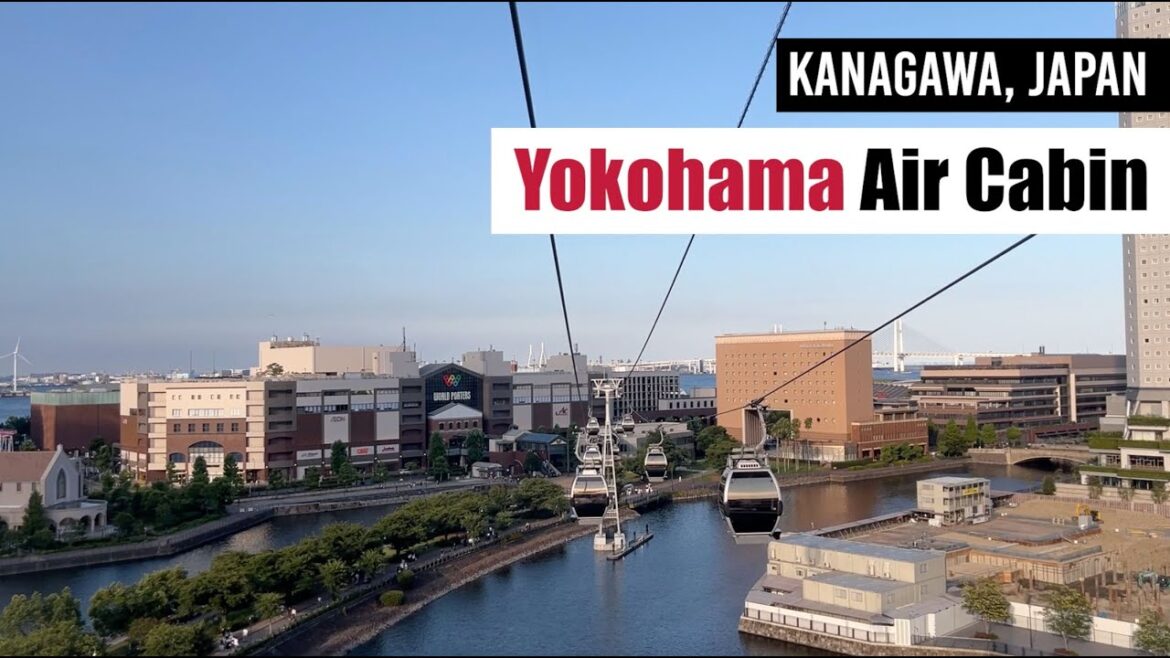 Yokohama Air Cabin, China Town and Marine Tower | Kanagawa, Japan Yokohama Air Cabin, China Town and Marine Tower | Kanagawa, Japan