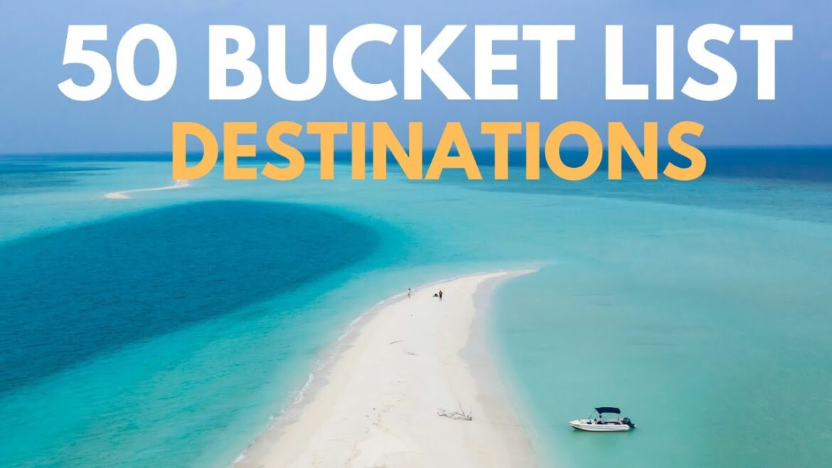 Best Travel Destinations in The World 2024 - Top 50 Bucket List Places to Visit